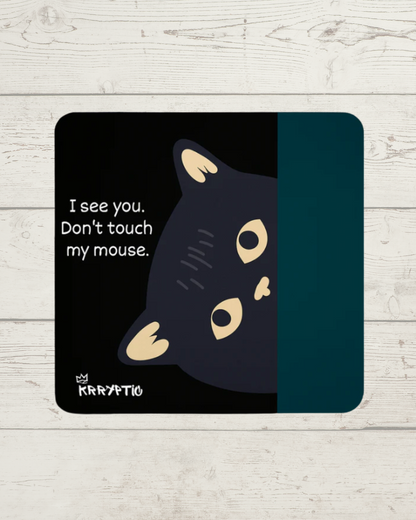 Krryptic "Don't Touch My Mouse" Funny Cat Design Mouse Pad - Anti-Slip, Stitched Edges (9 inch x 7.8 inch)