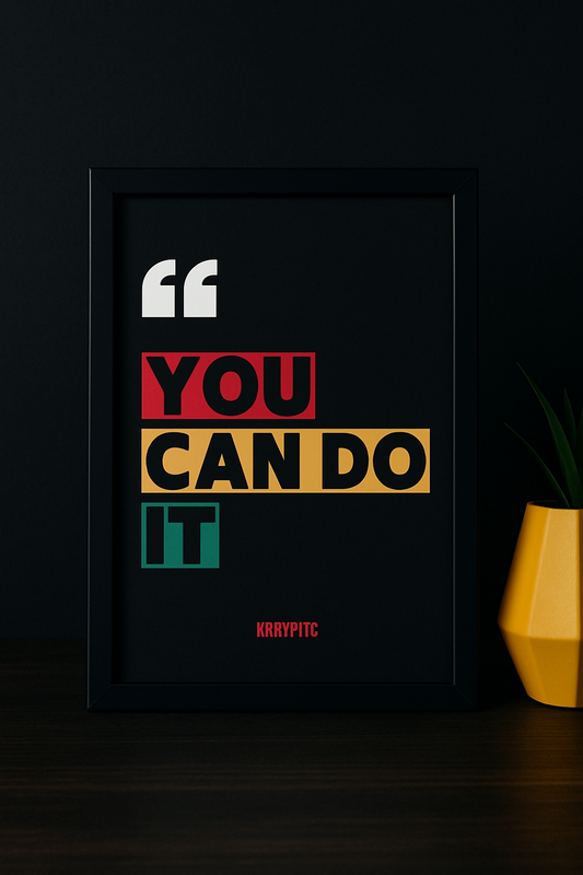 Framed motivational poster A4 glossy wall art – bold quote design – black frame